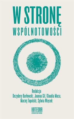 W stronę wspólnotowości - Praca zbiorowa