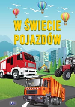 W świecie pojazdów - Opracowanie Zbiorowe