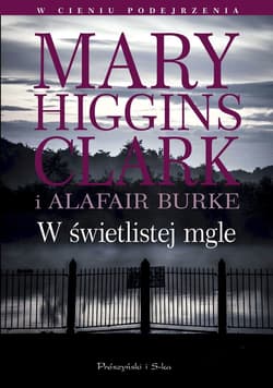 W świetlistej mgle - ebook - Alafair Burke