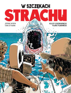 W szczękach strachu - Jérôme Wybon, Toni Cittadini