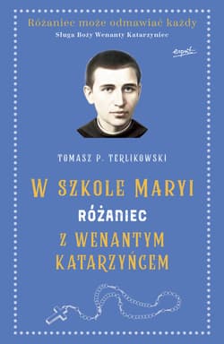 W szkole Maryi Różaniec z Wenantym Katarzyńcem - Tomasz P. Terlikowski