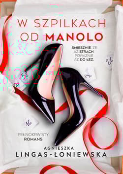  W szpilkach od Manolo - Agnieszka Lingas-Łoniewska