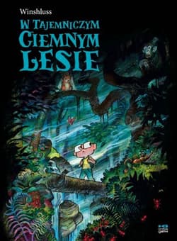 W tajemniczym ciemnym lesie - Winshluss