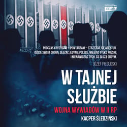 W tajnej służbie. Wojna wywiadów w II RP - audiobook
