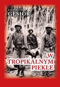 W tropikalnym piekle - Gęsior Kacper Jan
