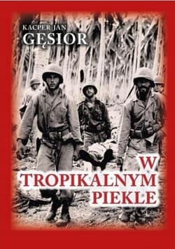 W tropikalnym piekle - Gęsior Kacper Jan