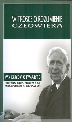 W trosce o rozumienie człowieka - T. Duma, red. A. Maryniarczyk, K. Stępień