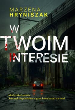 W twoim interesie - Marzena Hryniszak