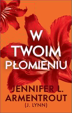 W twoim płomieniu - Jennifer L.  Armentrout