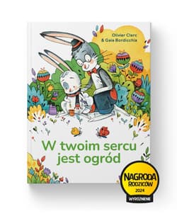 W twoim sercu jest ogród - Clerc Olivier