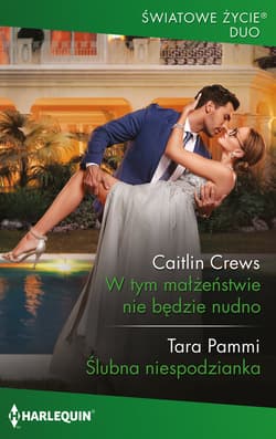 W tym małżeństwie nie będzie nudno / Ślubna niespodzianka
