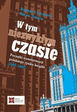W tym niezwykłym czasie - Klukowski Bogdan, Tobera Marek