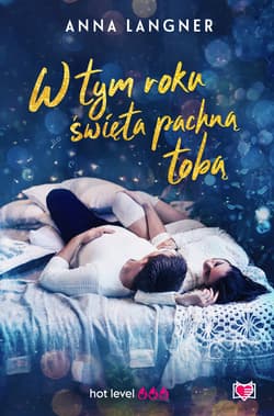 W tym roku święta pachną tobą - ebook - Anna Langner