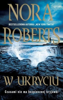 W ukryciu - Nora Roberts