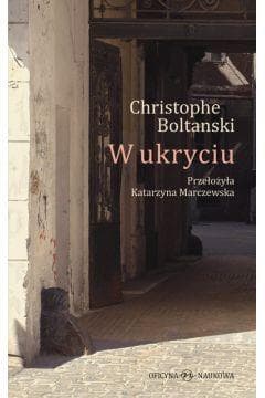 W ukryciu - Christophe Boltanski