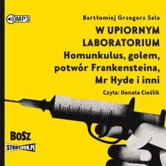 W upiornym laboratorium. Homunkulus, golem... CD - Sala Bartłomiej Grzegorz