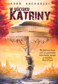 W uścisku Katriny - Kuba Kucharski