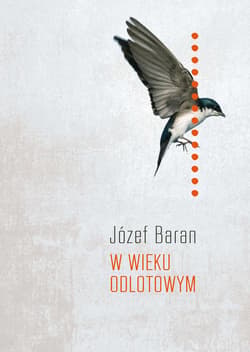 W wieku odlotowym - ebook - Józef Baran