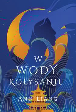 W wody kołysaniu - Ann Liang