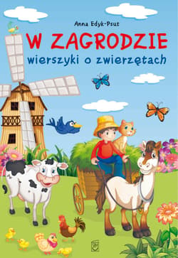 W zagrodzie Wierszyki o zwierzętach - Anna Edyk-Psut