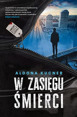 W zasięgu śmierci. Gizela Sikora. Tom 1 - Aldona Kucner