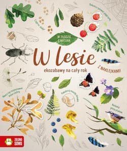 W zgodzie z naturą W lesie - Aleksandra Szpunar