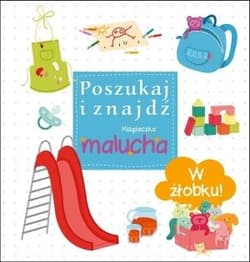 W żłobku Poszukaj i znajdź Książeczka malucha