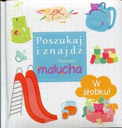 W żłobku Poszukaj i znajdź Książeczka malucha