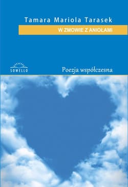 W zmowie z aniołami - Tarasek Mariola Tamara
