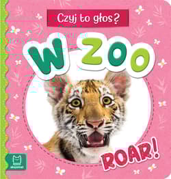 W ZOO. Roar! Czyj to głos? - Anna Podgórska