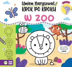 W zoo. Umiem narysować krok po kroku - Opracowanie Zbiorowe