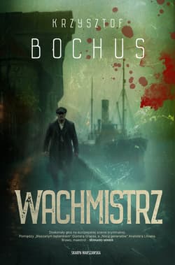 Wachmistrz - Adam  Faber, Krzysztof Bochus