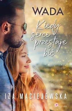 Wada Kiedy serce przestaje bić - Iza Maciejewska