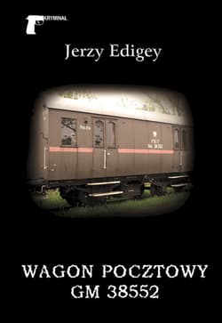 Wagon pocztowy Gm 38552 - Jerzy Edigey