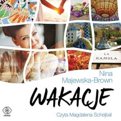 Wakacje - audiobook - Nina Majewska-Brown
