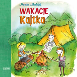 Wakacje Kajtka - ebook - Monika Madejek