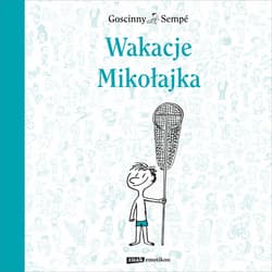 Wakacje Mikołajka - ebook - René Goscinny, Jean-Jacques Sempé