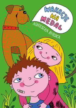 Wakacje na medal - Agnieszka Byrska