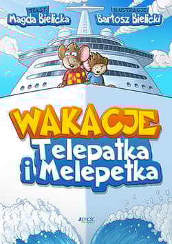 Wakacje Telepatka i Melepetka - Bielicka Magda