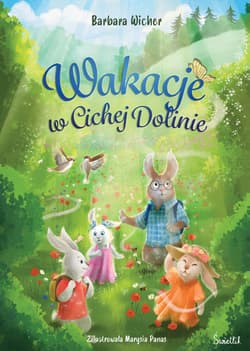 Wakacje w Cichej Dolinie. Tom 2 - Barbara Wicher