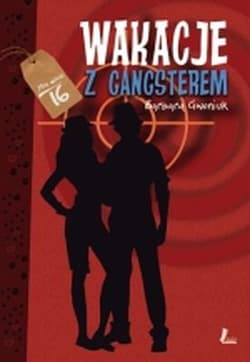 Wakacje z gangsterem - Barbara Ciwoniuk