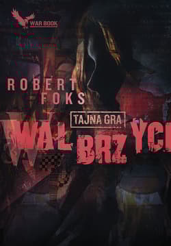 Wałbrzych. Tajna gra - Robert Foks