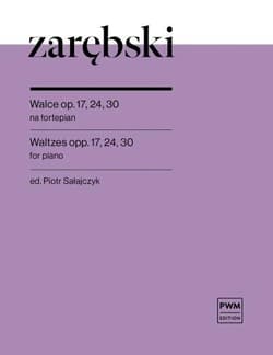 Walce op. 17, 24, 30 na fortepian - Juliusz Zarębski