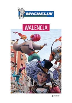 Walencja. Michelin. Wydanie 1 - ebook