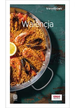 Walencja. Travelbook. Wydanie 1 - ebook