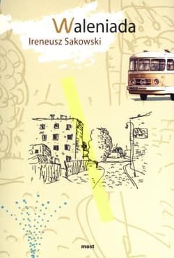 Waleniada - Sakowski Ireneusz