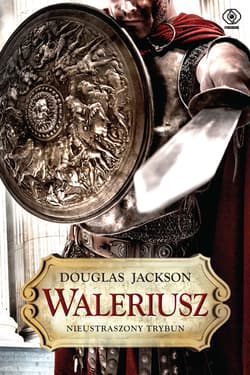 Waleriusz. Nieustraszony trybun - ebook - Douglas  Jackson