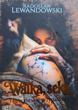 Walka, seks i inne męskie przypadłości - Radosław Lewandowski