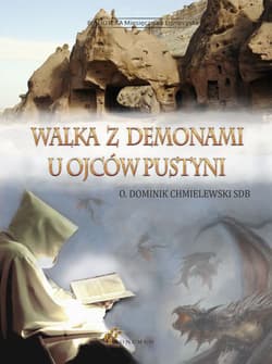 Walka z demonami u ojców pustyni - Dominik Chmielewski
