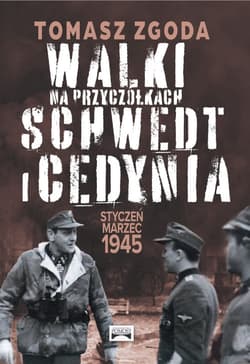 Walki na przyczółkach Schwedt i Cedynia. Styczeń - marzec 1945 - Zgoda Tomasz